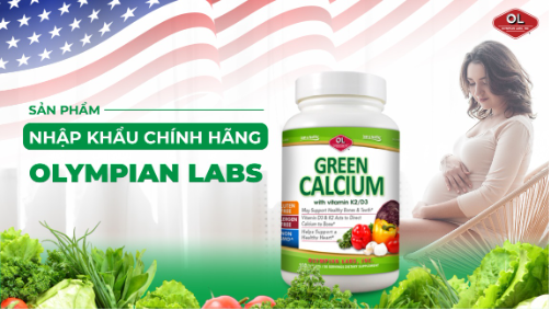 Canxi mát cho mẹ bầu: Gọi tên Green Calcium của Olympian Labs đến từ Mỹ - Ảnh 3.